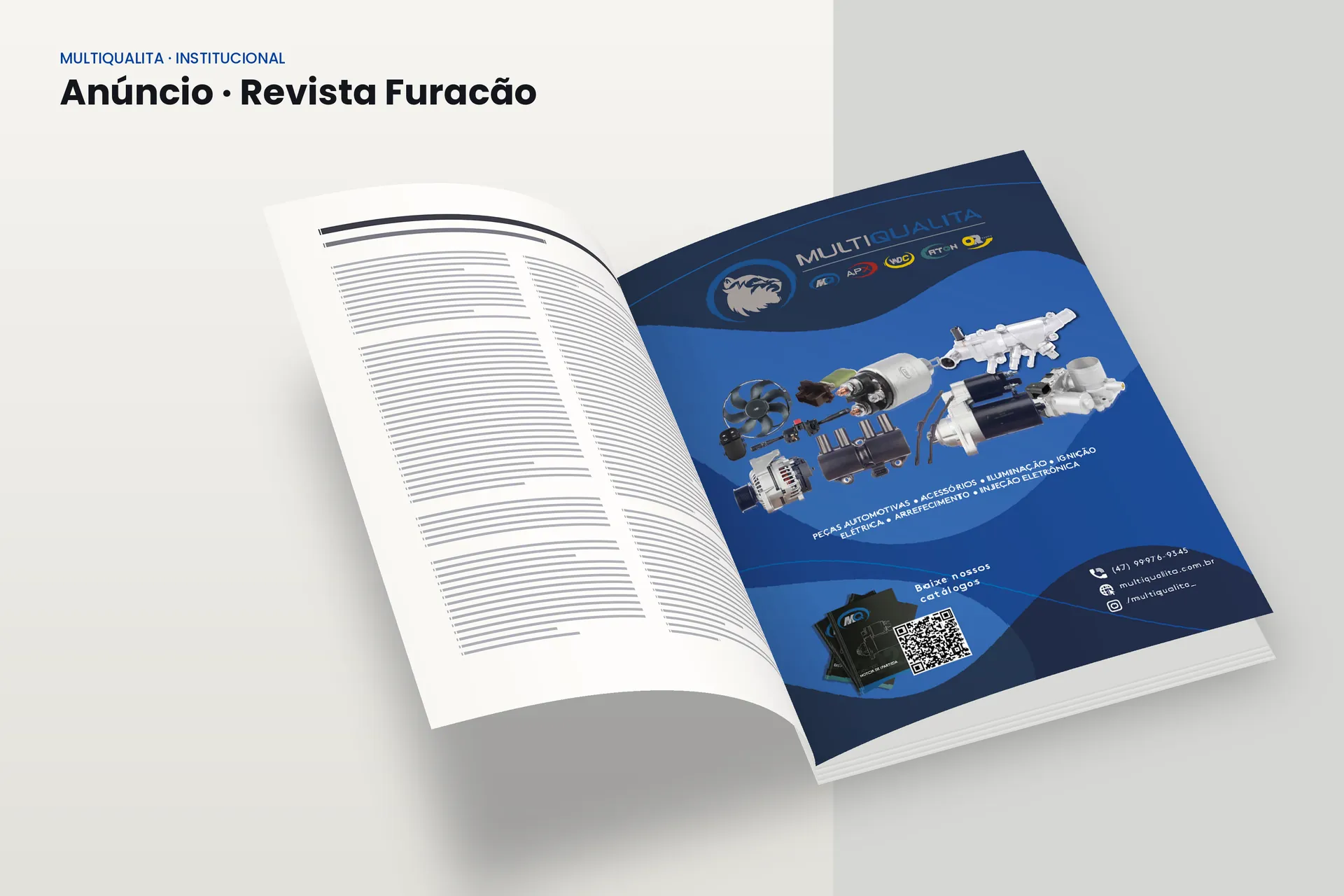 Anúncio institucional do grupo na Revista Furacão